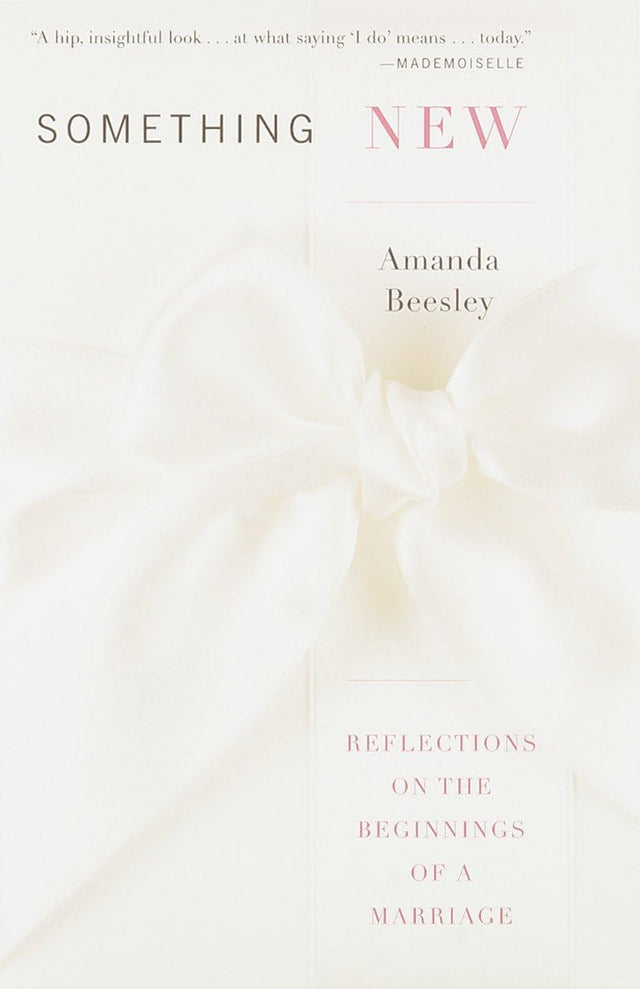 Something New: Reflections on the Beginnings of a Marriage - Retail Maharaj