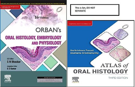 Orban's Oral Histology, Embrology & Physiology, 16e and Atlas of Oral Histology, 3e - Retail Maharaj