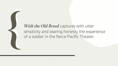With the Old Breed: The World War Two Pacific Classic - Retail Maharaj