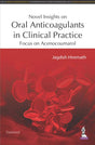 Novel Insights on Oral Anticoagulants in Clinical Practice: Focus on Acenocoumarol - Retail Maharaj