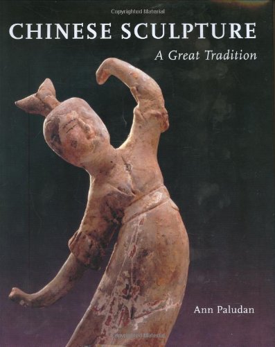 Chinese Sculpture: A Great Tradition - Retail Maharaj