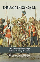DRUMMERS CALL - AN ANTHOLOGY OF WRITINGS WHILE FOLLOWING THE DRUM - Retail Maharaj