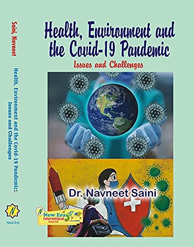 Health, Environment and the Covid-19 Pandemic: Issues and Challenges - Retail Maharaj