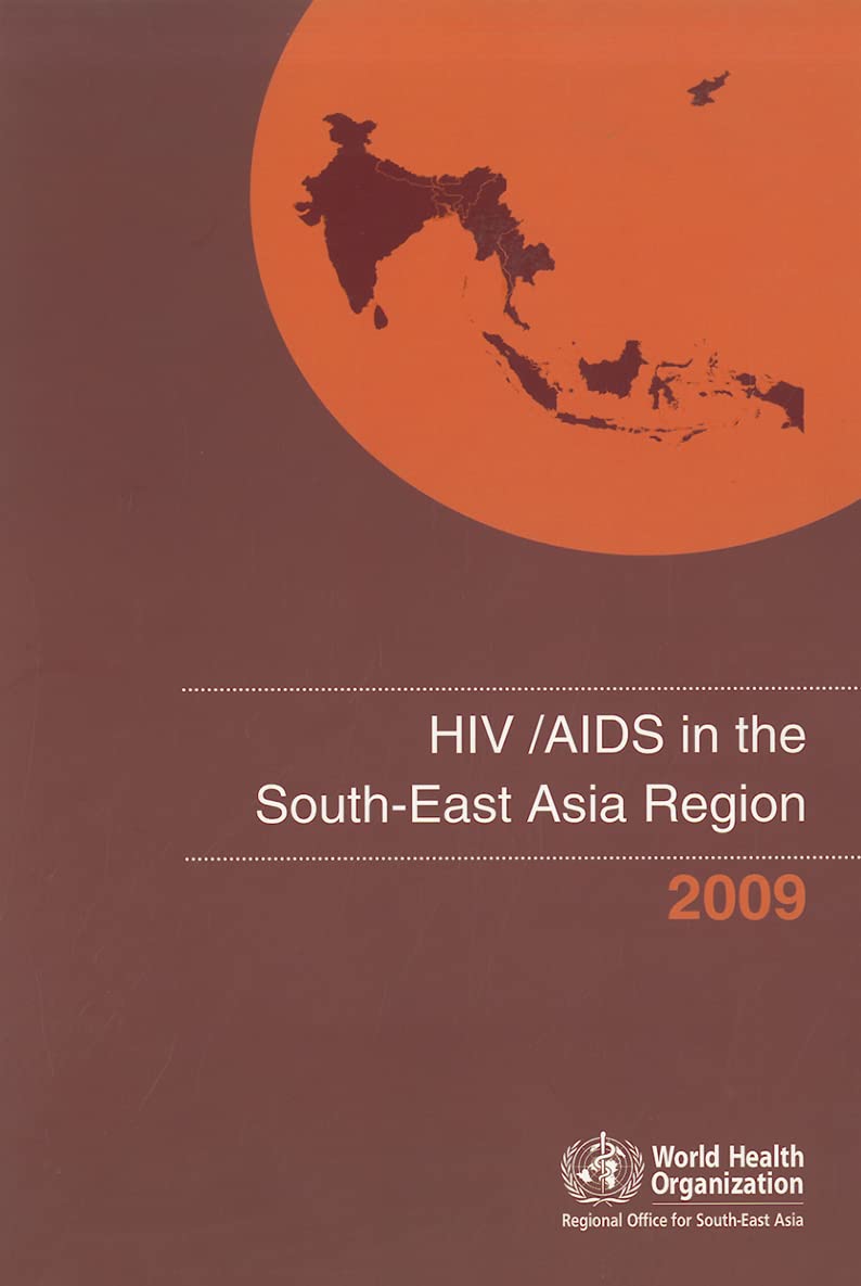 HIV/aids in the South-East Asia Region (Searo Nonserial Publication)