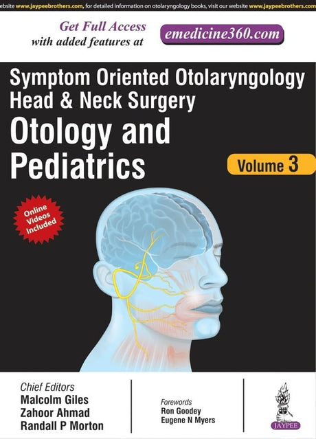 SYMPTOM ORIENTED OTOLARYNGOLOGY HEAD & NECK SURGERY(OTOLOGY AND PEDICTRICS) VOL.3 - Retail Maharaj