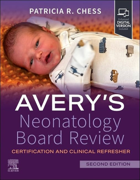 Avery's Neonatology Board Review: Certification and Clinical Refresher - Retail Maharaj