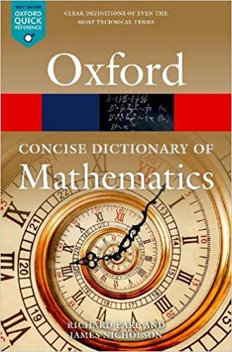 THE CONCISE OXFORD DICTIONARY OF MATHEMATICS, 6E EPZI - Retail Maharaj