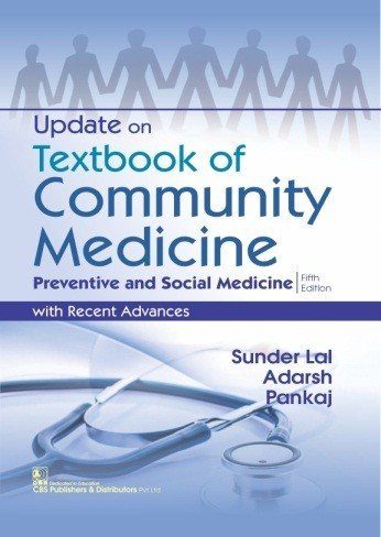 UPDATE ON TEXTBOOK OF COMMUNITY MEDICINE PREVENTIVE AND SOCIAL MEDICINE WITH RECENT ADVANCES 5ED (PB 2018) - Retail Maharaj
