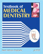 Textbook Of Medical Dentistry - Retail Maharaj