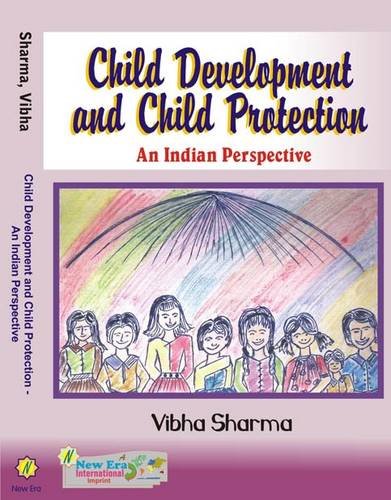 Child Development and Child Protection: An Indian Perspective 2015 - Retail Maharaj