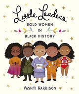 Vashti Harrison Little Leaders Collection 3 Books Set (Bold Women in Black History, Exceptional Men in Black History, Visionary Women Around the World) - Retail Maharaj