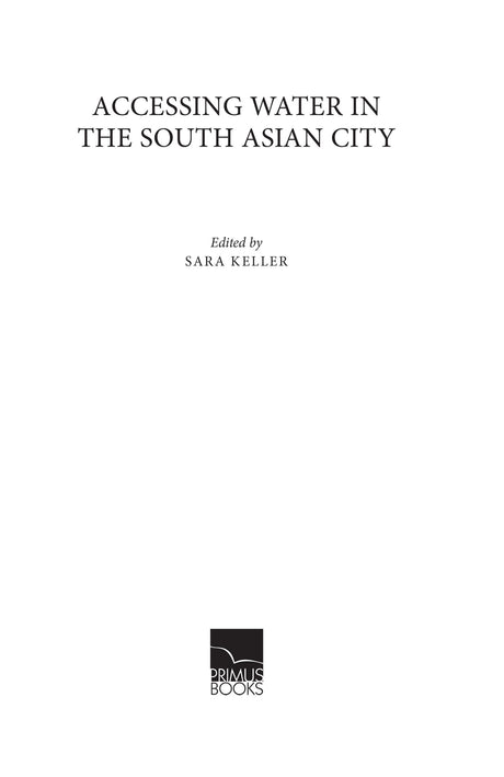 Primus Books- Accessing Water in the South Asian City - Retail Maharaj