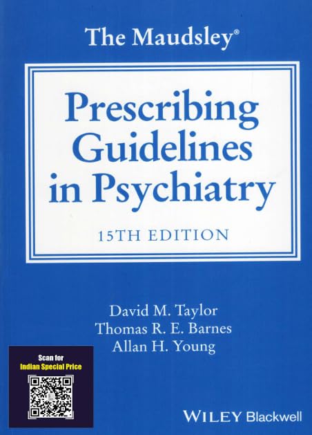 THE MAUDSLEY PRESCRIBING GUIDELINES IN PSYCHIATRY 15ED (PB 2025) - Retail Maharaj