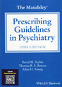 THE MAUDSLEY PRESCRIBING GUIDELINES IN PSYCHIATRY 15ED (PB 2025) - Retail Maharaj