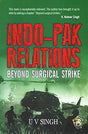 Indo–Pak Relations: Beyond Surgical Strike - Retail Maharaj