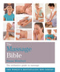 The Massage Bible: The definitive guide to massage therapy (Godsfield Bible Series) - Retail Maharaj