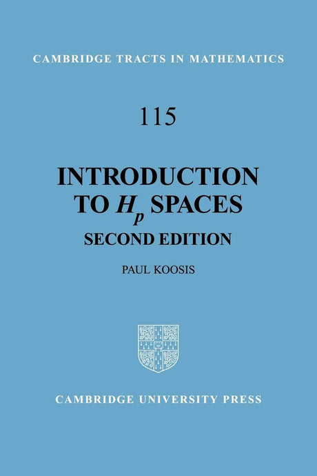 Introduction to Hp Spaces: 115 (Cambridge Tracts in Mathematics) - Retail Maharaj