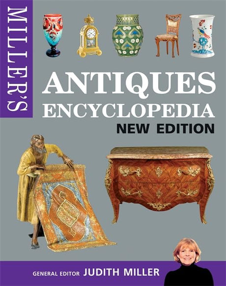 MILLER’S ANTIQUES ENCYCLOPEDIA - Retail Maharaj