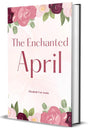 The Enchanted April; Classic Edition - Retail Maharaj