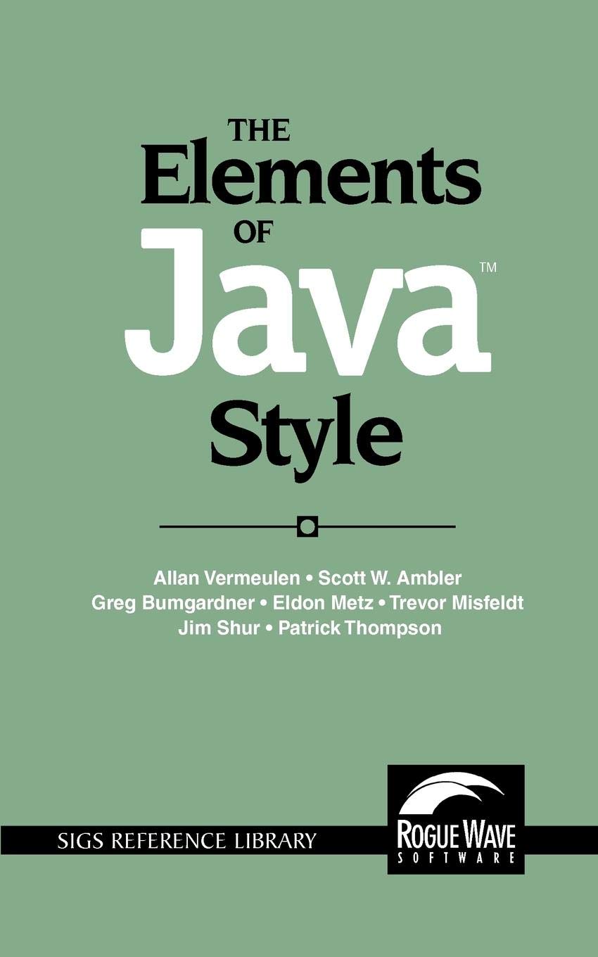 The Elements of Java (TM) Style: 15 (SIGS Reference Library) - Retail Maharaj