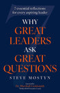 Why Great Leaders Ask Great Questions: The 7 essential reflections for every aspiring leader - Retail Maharaj