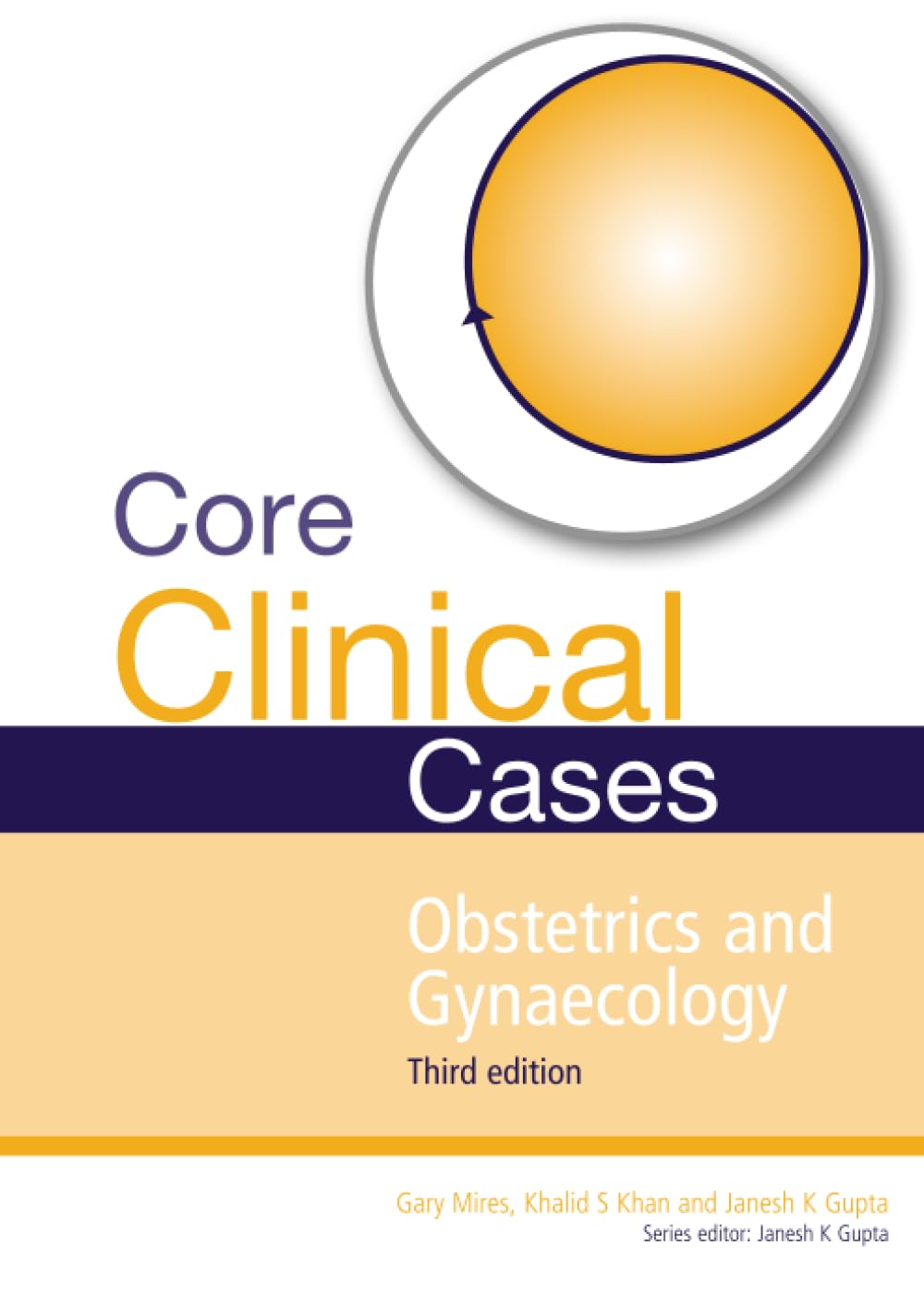 Core Clinical Cases In Obstetrics And Gynaecology - Retail Maharaj