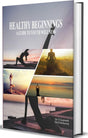 Healthy Beginnings A Guide To Youth Wellness - Retail Maharaj