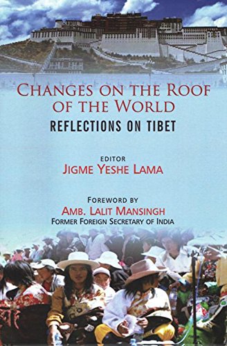 Changes on the Roof of the World: Reflections on Tibet - Retail Maharaj