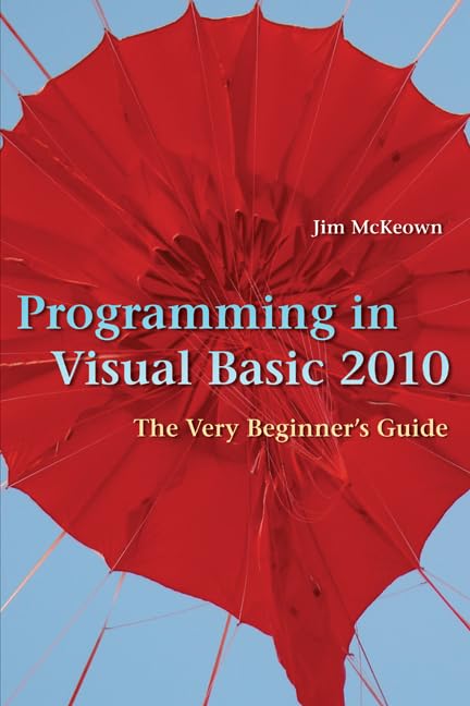 Programming in Visual Basic 2010: The Very Beginner's Guide - Retail Maharaj