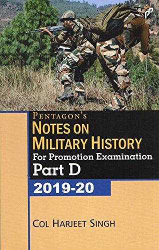 Pentagon`s Notes on Military History for Promotion Examination Part-D 2019-20 - Retail Maharaj