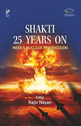 Shakti 25 Years on India’s Nuclear Progression - Retail Maharaj