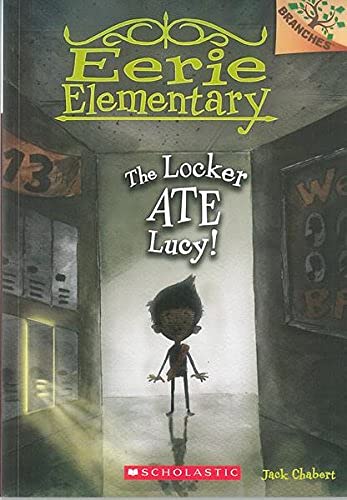 Eerie Elementary #02: The Locker Ate Lucy! (A Branches Book) - Retail Maharaj