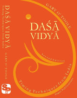 Dasa Vidya (Second Edition) – Timing Techniques from India / By Gary O'Toole - Retail Maharaj