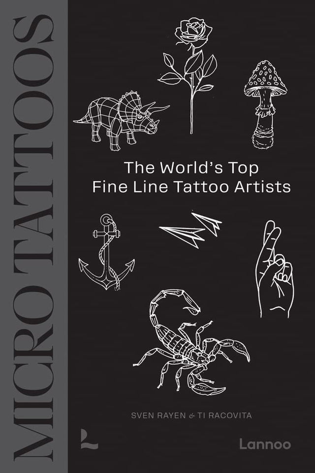 Micro Tattoos: The World’s Top Fine Line Tattoo Artists: The World’s Top Fine Line Tattoo Artists - Retail Maharaj