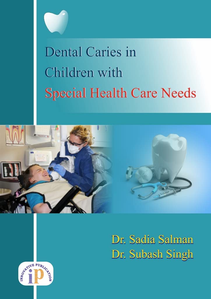 Dental Caries in Children with Special Health Care Needs - Retail Maharaj