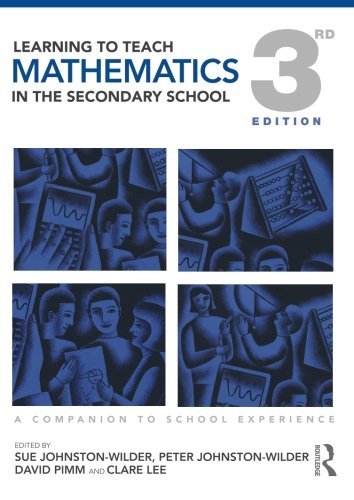 LEARNING TO TEACH MATHEMATICS BUNDLE: LEARNING TO TEACH MATHEMATICS IN THE SECONDARY SCHOOL: A COMPANION TO SCHOOL EXPERIENCE, 3RD EDN - Retail Maharaj