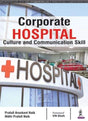 CORPORATE HOSPITAL CULTURE AND COMMUNICATION SKILL - Retail Maharaj