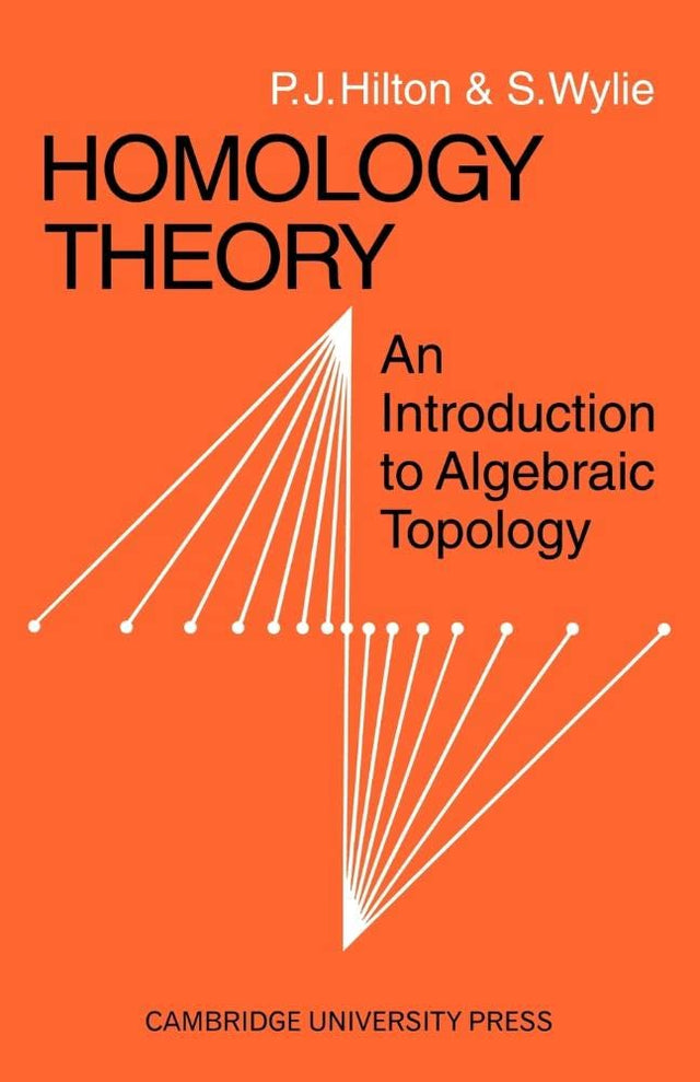 Homology Theory: An Introduction to Algebraic Topology - Retail Maharaj