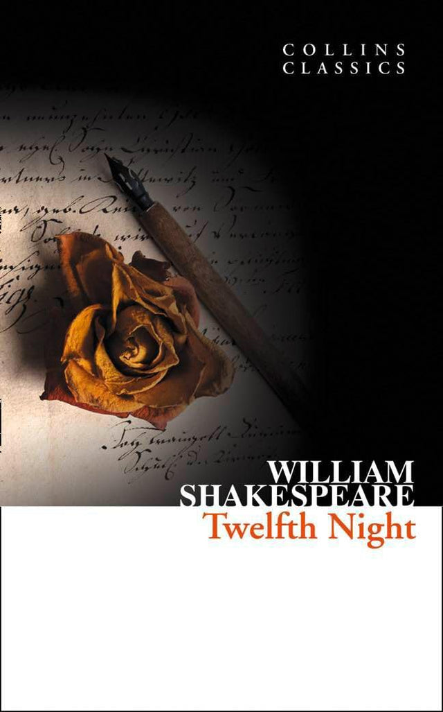 Twelfth Night: An Essential Classic Literature Comedy of Love and Hidden Identity (Collins Classics) - Retail Maharaj