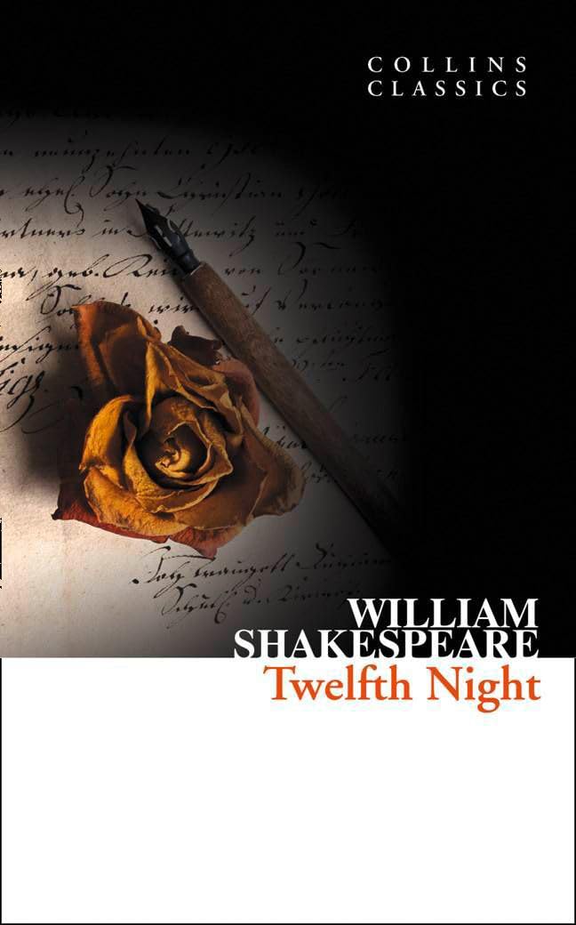 Twelfth Night: An Essential Classic Literature Comedy of Love and Hidden Identity (Collins Classics) - Retail Maharaj