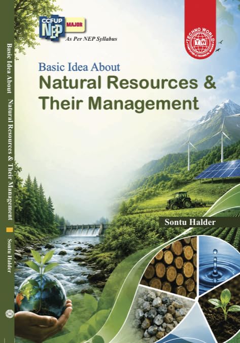 Basic Idea About Natural Resources & Their Management (English Version)