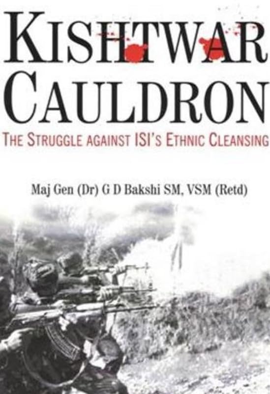 Kishtwar Cauldron: The Struggle Against ISI's Ethnic Cleansing - Retail Maharaj
