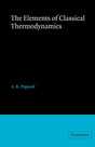 Elements of Classical Thermodynamics: For Advanced Students of Physics - Retail Maharaj