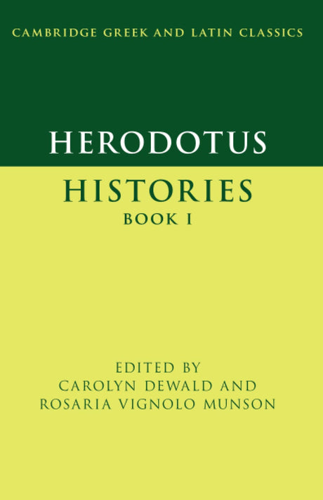 Herodotus: Histories Book I (Cambridge Greek and Latin Classics) - Retail Maharaj