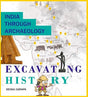 India Through Archaeology: Excavating History (English) - Retail Maharaj