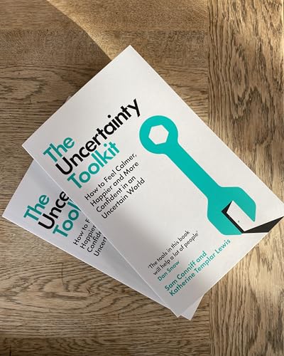 The Uncertainty Toolkit:How To Feel Calmer, Happier and More Confident In an Uncertain World: Worry Less and Do More by Learning to Cope With the Unknown - Retail Maharaj