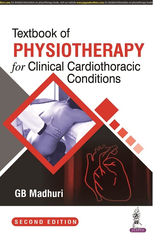 TEXTBOOK OF PHYSIOTHERAPY FOR CLINICAL CARDIOTHORACIC CONDITIONS - Retail Maharaj