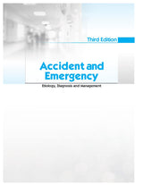 ACCIDENT AND EMERGENCY ETIOLOGY DIAGNOSIS AND MANAGEMENT 3ED (PB 2023) - Retail Maharaj