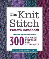 The Knit Stitch Pattern Handbook - Retail Maharaj