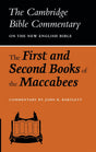 The First and Second Books of the Maccabees (Cambridge Bible Commentaries on the Apocrypha) - Retail Maharaj